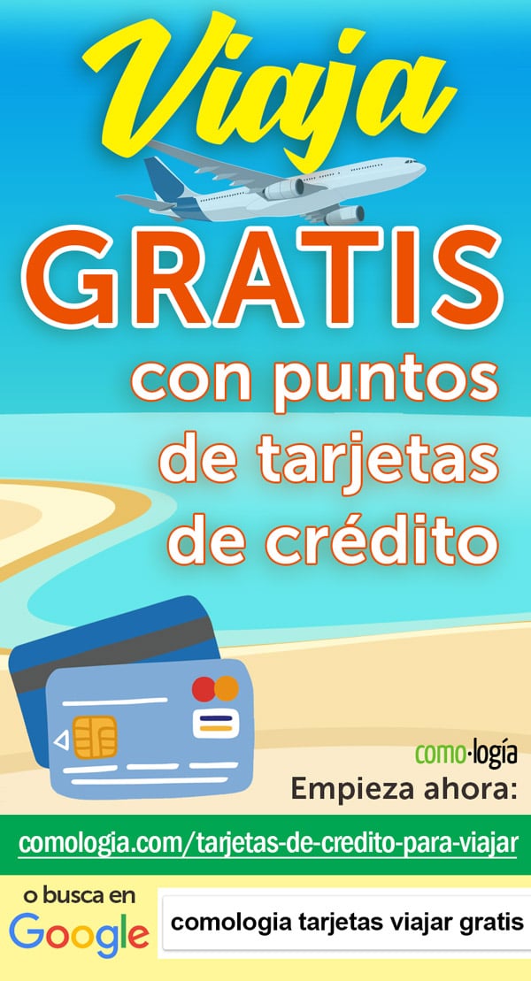 Tarjetas De Crédito Para VIAJAR GRATIS En El 2024 💳 (y Cómo Hacerlo)